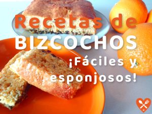 Recetas de Bizcochos Fáciles
